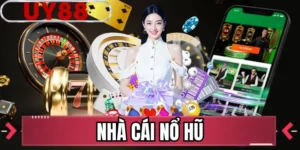 Nhà Cái Nổ Hũ